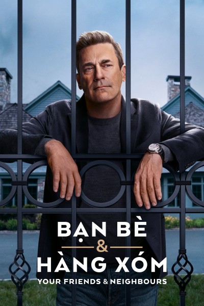 Bạn Bè & Hàng Xóm 2025