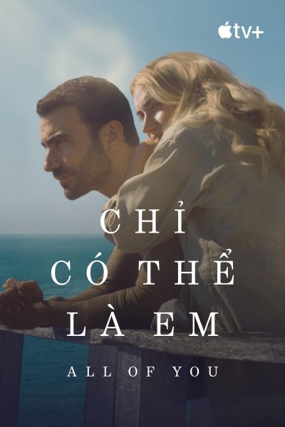 Chỉ Có Thể Là Em 2025
