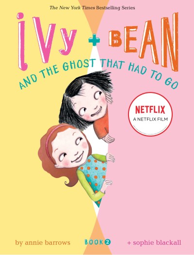Ivy + Bean: Tống cổ những con ma 2022