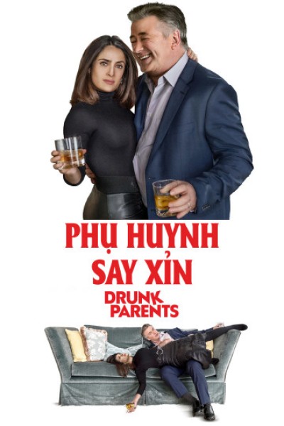 Phụ Huynh Say Xỉn 2019