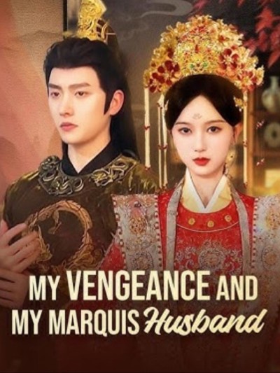 Sự trả thù của tôi và người chồng hầu tước của tôi 2025
